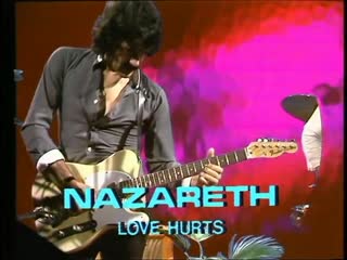 nazareth - love hurts (1975)